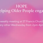 HOPE - Helping Older People engage - at St Francis Church