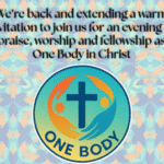 An Evening of Praise. Worship and Fellowship in One Body