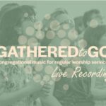GATHERED to GO - Take part in a Live Recording